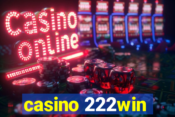 casino 222win